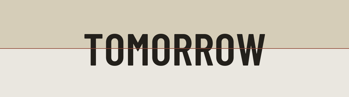 Tomorrow